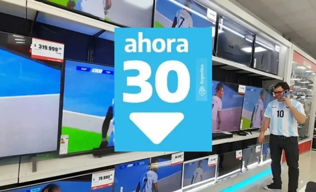De cara al mundial, lanzan “Ahora 30”, para comprar televisores, celulares y aires acondicionados